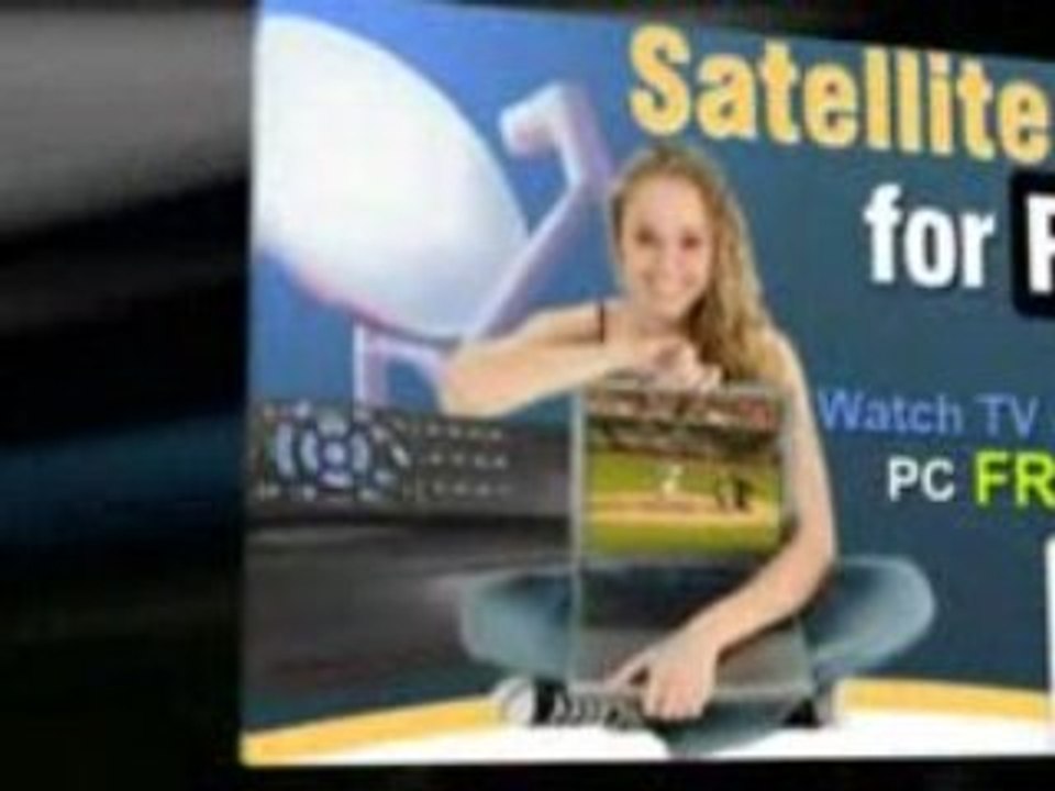 Satellite TV for PC Now