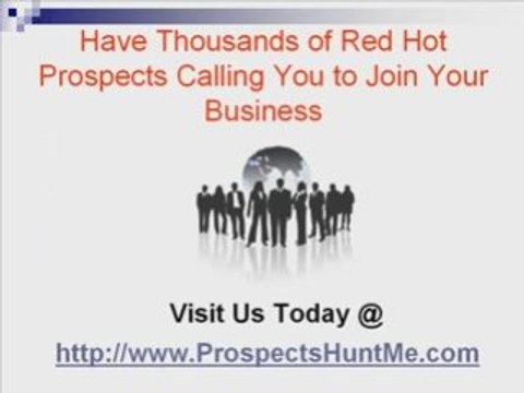 Have Red Hot Prospects Calling You Daily -Free MLM Leads