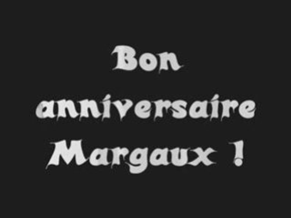 Anniversaire Margaux !