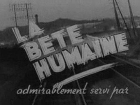 TRAILER LA BETE HUMAINE RENOIR GABIN CARETTE FILM 1938 CLIP