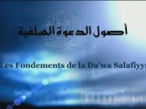 Les Fondements de la Da'wa Salafiyya 1/4