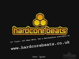 Hardcore Beats Presents Vent: 'Ignite'