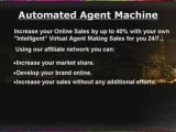 Automated Agent Machine