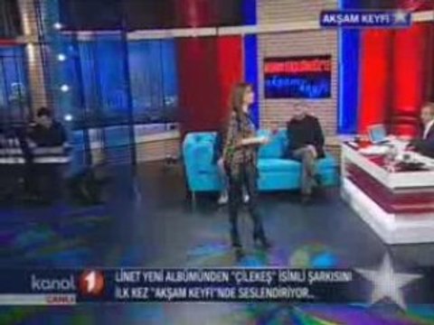 Linet - Çilekes ( Aksam Keyfi 02.02.09)