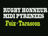 Vidéo - RUGBY honneur midi pyrénées FOIX-TARASCON