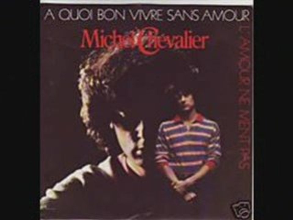 Michel Chevalier L'amour ne ment pas (1981)