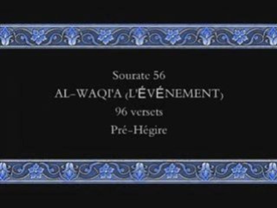 Coran sourate 056 l'événement ( Al-Waqi'a ) budair vostfr