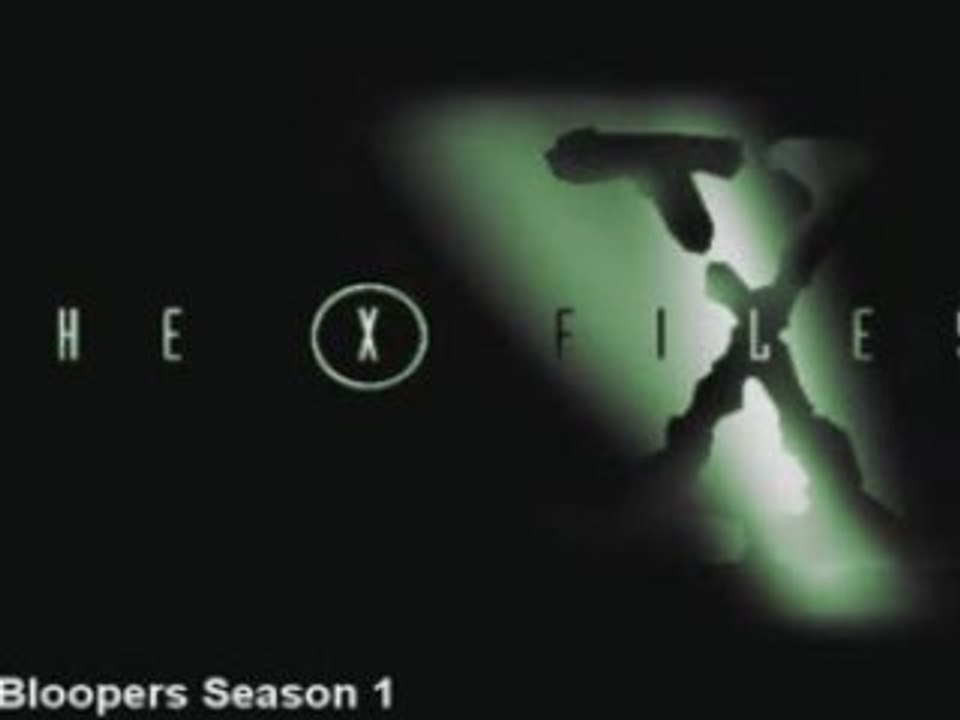 The X-files - Bloopers season1