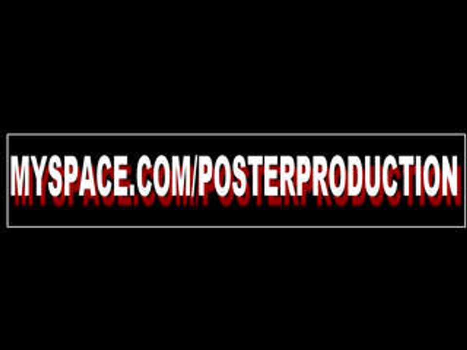 POSTER PRODUCTION (Realisé par Scratchy Marlouf et Poster)