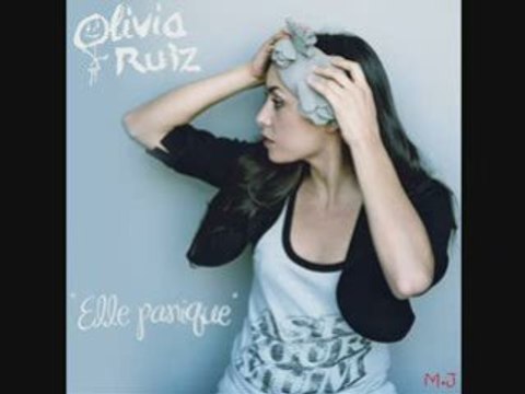 OLIVIA RUIZ-elle panique
