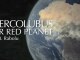 HERCOLUBUS : THE PLANET OF THE END OF THE WORLD