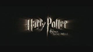 Bande Annonce Harry Potter 6 (1) (Français)