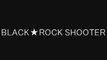 【Miku Hatsune】New :BLACK★ROCK SHOOTER【VOCALOID 3DPV】
