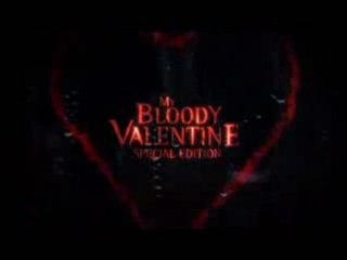 My Bloody Valentine - Special Edition DVD Trailer