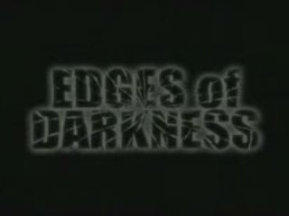 Edges Of Darkness - Trailer