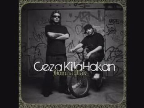Ceza ve Killa Hakan - Bomba Plak - 2008