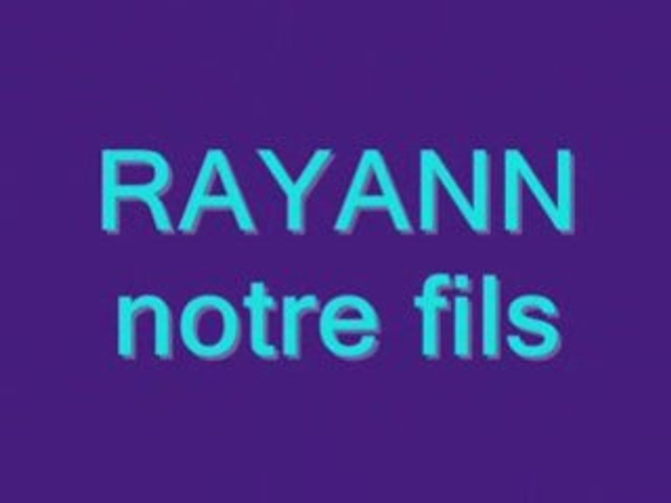 NAISSANCE RAYANN