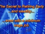 Retire Early and Wealthy even on minimum wage