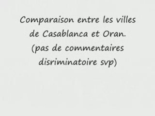 COMPARAISON CASABLANCA ORAN