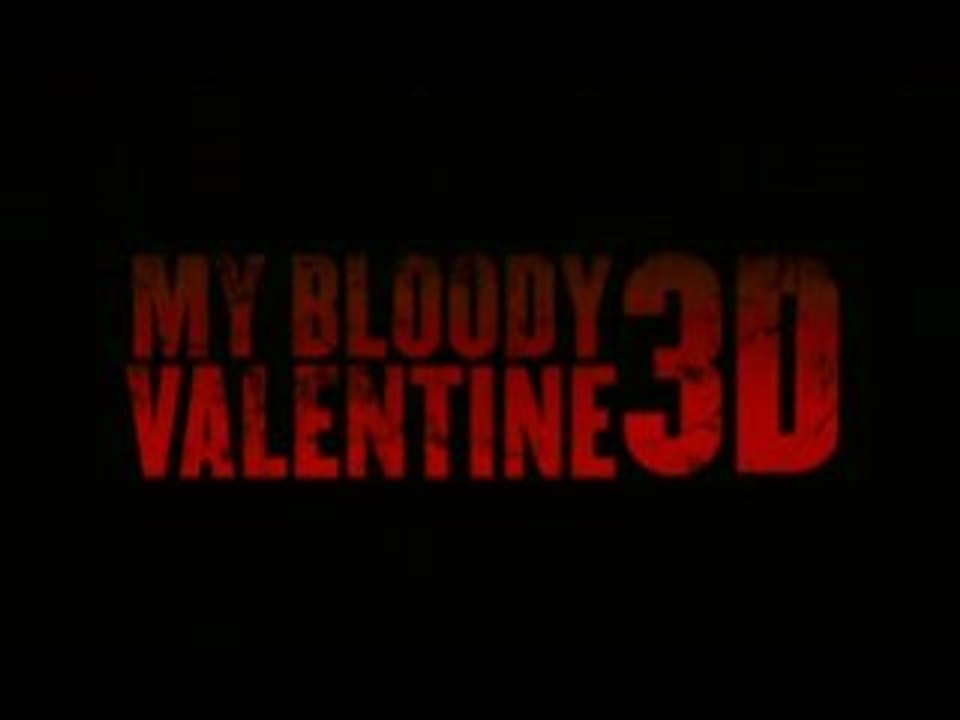 My Bloody Valentine 3D Trailer