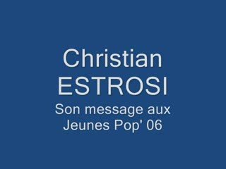 Message de Christian Estrosi aux Jeunes Pop 06