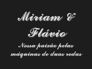 Miriam & Flávio - Paixão por duas rodas