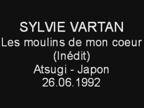 Sylvie Vartan - Les moulins de mon coeur (inédit) Japon 1992
