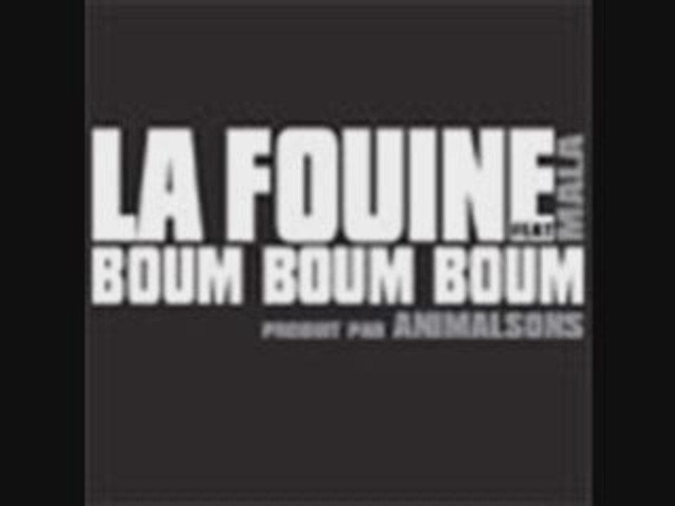 LA FOUINE feat MALA boom boom exlu 2009