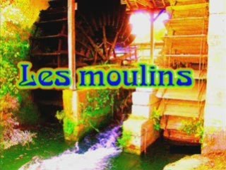 Les moulins