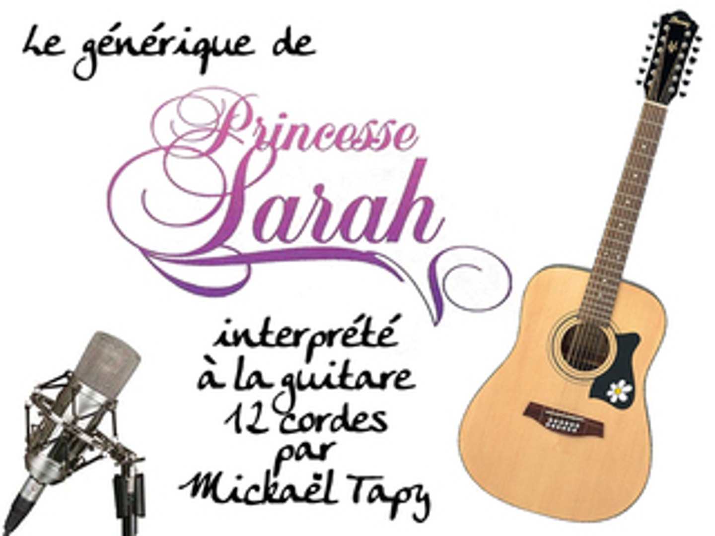 Princesse Sarah (générique à la guitare 12 cordes) - Vidéo Dailymotion
