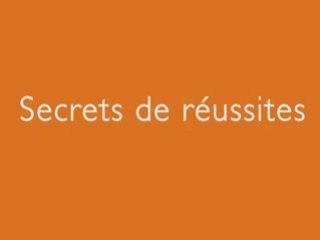 Secrets de réussites / Trailer