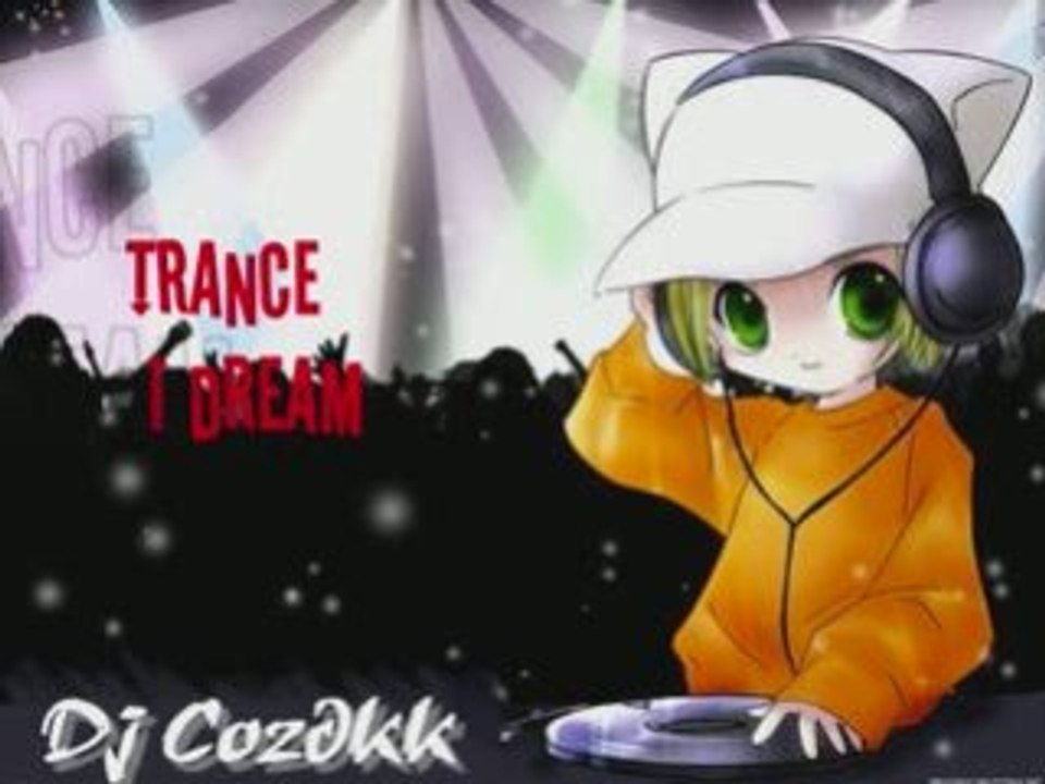 Trance - I dream