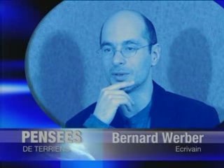 Pensées de Terriens _ Bernard Werber