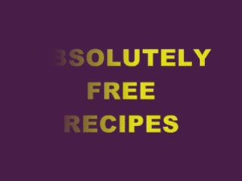 TOTALLY FREE RECIPES -- SIGN UP TODAY FOR INSTANT ACCESS