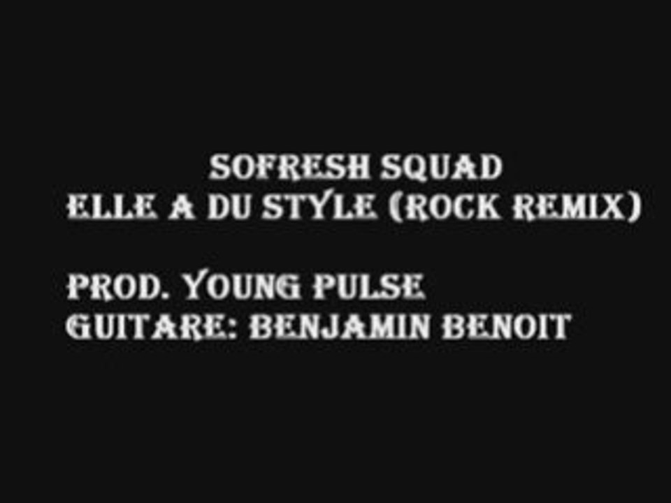 Elle a du style REMIX by Sofreshsquad
