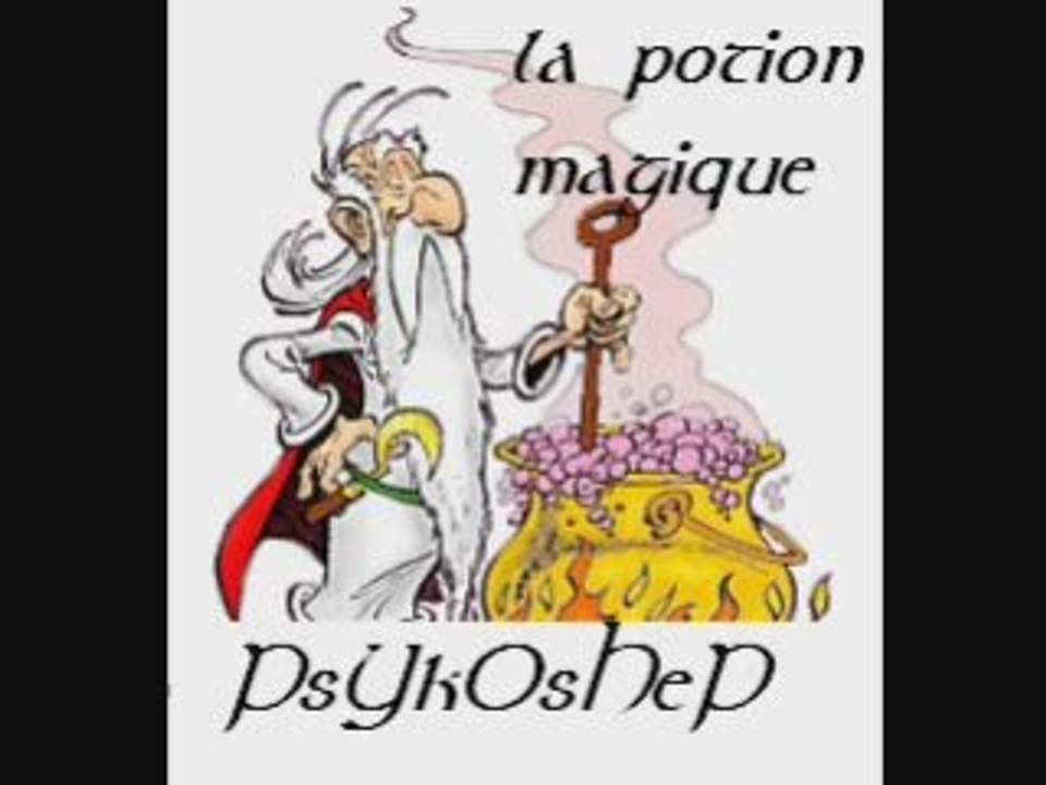 La potion magique-PsYkOsHeP