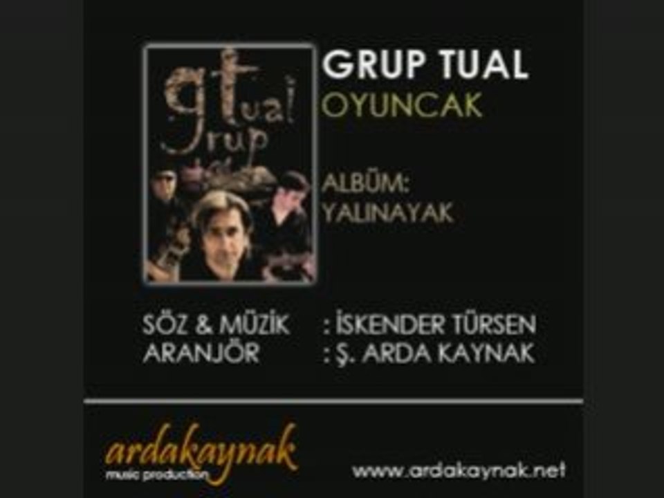 Grup Tual - Oyuncak