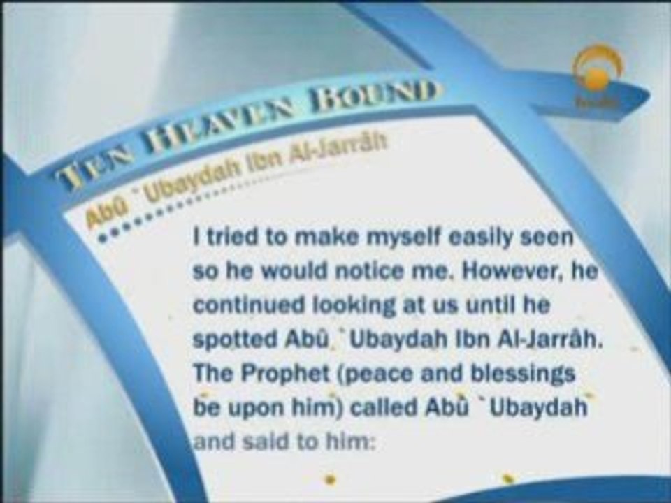 Abu Ubaydah Ibn Al-Jarrah One of the 10 heaven...