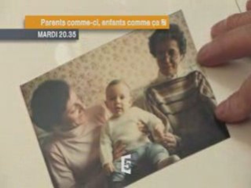 Parents comme-ci, Enfants comme ça (17.02.09)