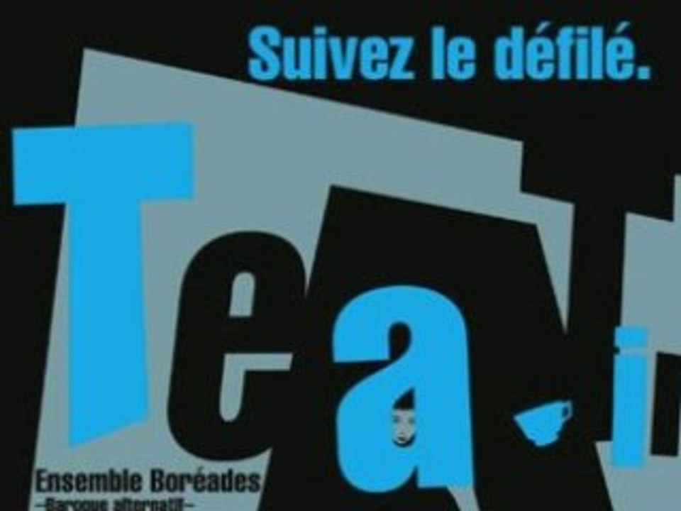 Suivez le défilé : Tea-Time cheZ'Alice / ENSEMBLE BOREADES