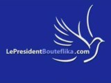 Abdelaziz Bouteflika Président Aujourd'hui et Demain