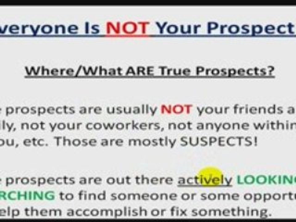In Network Marketing - Is EVERYONE Your Prospect (Lead)??
