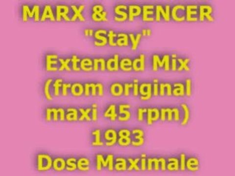 MARX & SPENCER Stay Extended Mix 1983 (Dose Maximale)