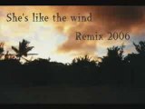 She's like the wind RnB Remix 2006