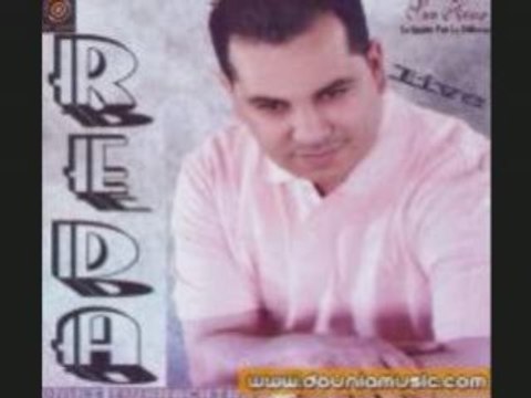 CHEB REDA ANA OMRI TWAHACHTHA