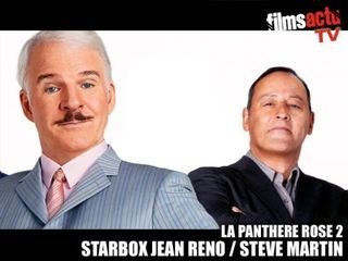 Starbox Jean Reno & Steve Martin pour La Panthère Rose 2