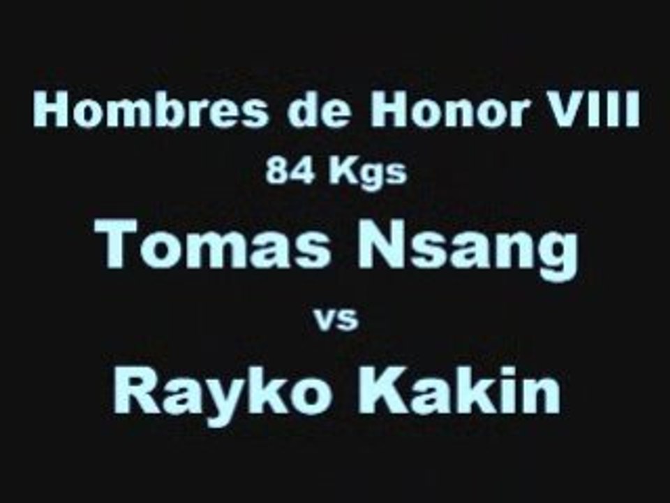Hombres de Honor VIII - Tomás Nsang vs Rayko Kakin