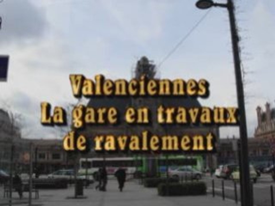 Valenciennes la gare en travaux