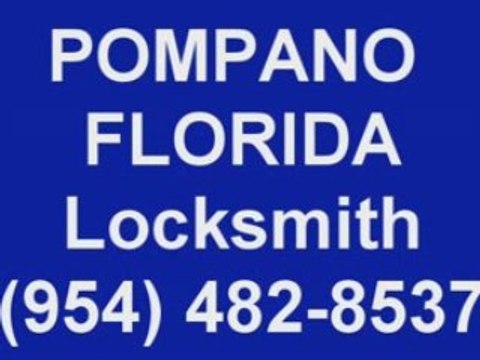 Locksmith Pompano Florida (954) 482-8537