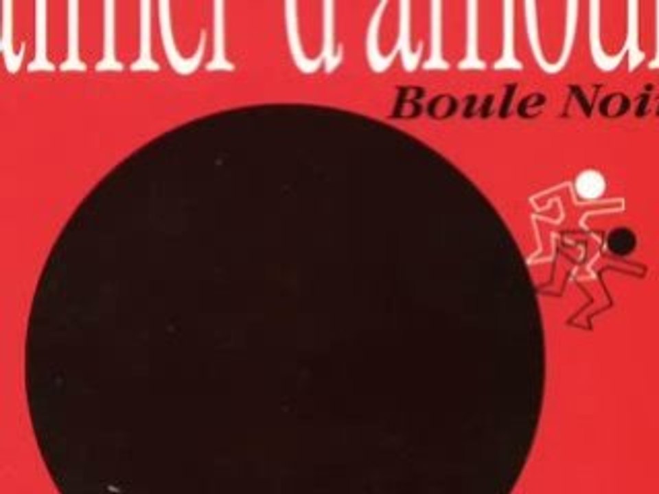 BOULE NOIRE - Aimer d'amour
